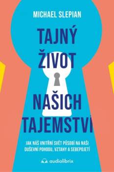 Tajný život našich tajemství