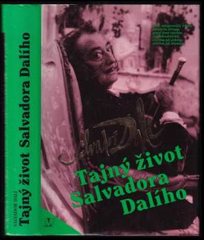 Tajný život Salvadora Dalího - Salvador Dalí (1994, Nakladatelství Lidové noviny) - ID: 773104