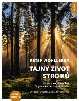Peter Wohlleben: Tajný život stromů