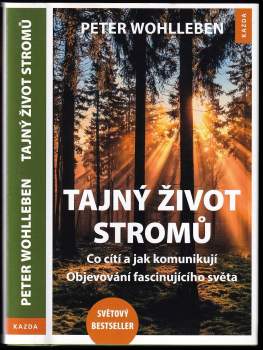 Peter Wohlleben: Tajný život stromů