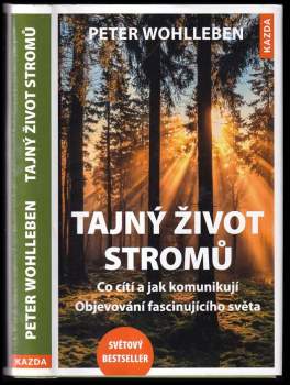 Peter Wohlleben: Tajný život stromů