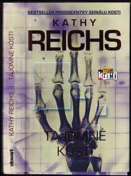 Kathy Reichs: Tajomné kosti