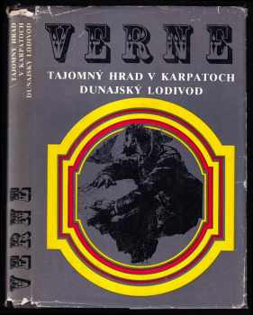 Tajomný hrad v Karpatoch ; Dunajský lodivod