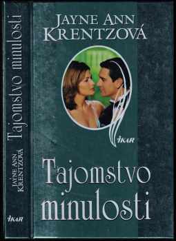 Jayne Ann Krentz: Tajomstvo minulosti