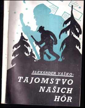 Tajomstvo našich hôr
