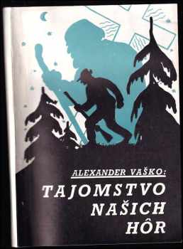 Tajomstvo našich hôr