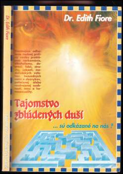 Edith Fiore: Tajomstvo zblúdených duší
