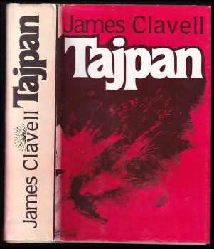 Tajpan - román z Honkongu : román o Hongkongu = [Orig.:Tai-Pan] - James Clavell (1990, Pravda) - ID: 432383