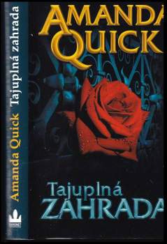 Amanda Quick: Tajuplná zahrada