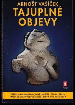 Arnošt Vašíček: Tajuplné objevy