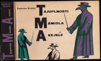Radovan Krátký: Tajuplnosti, mámidla a kejkle