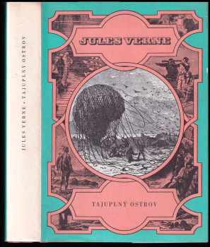 Jules Verne: Tajuplný ostrov - pro čtenáře od 9 let