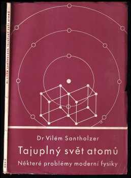 Tajuplný svět atomů