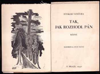 Otakar Vančura: Tak, jak rozhodl Pán