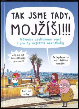 Ivan Kakalík: Tak jsme tady, Mojžíši!!!