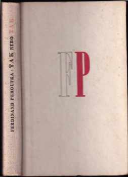Ferdinand Peroutka: Tak nebo tak
