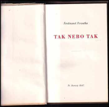 Ferdinand Peroutka: Tak nebo tak