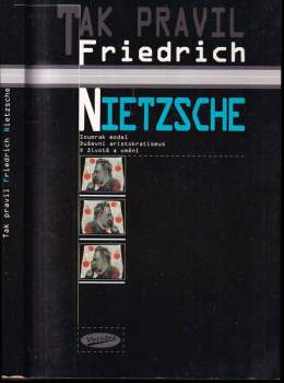 Tak pravil Friedrich Nietzsche