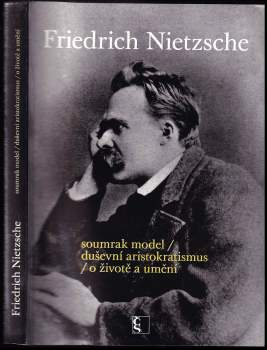 Tak pravil Friedrich Nietzsche