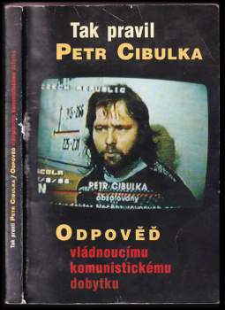 Petr Jüngling: Tak pravil Petr Cibulka