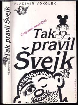 Tak pravil Švejk