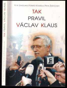 Václav Klaus: Tak pravil Václav Klaus