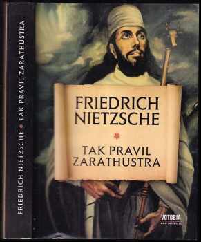 Tak pravil Zarathustra - Friedrich Nietzsche (1995, Votobia) - ID: 741353