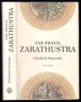 Friedrich Nietzsche: Tak pravil Zarathustra