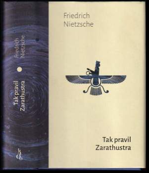 Friedrich Nietzsche: Tak pravil Zarathustra