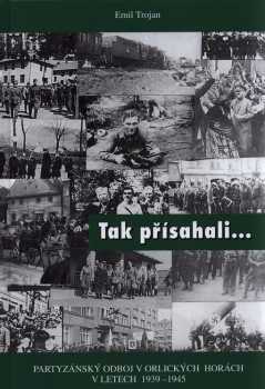 Tak přísahali