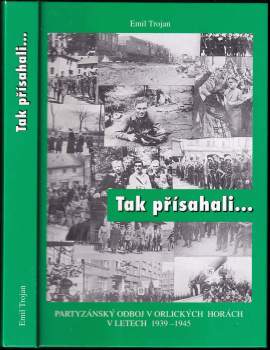 Emil Trojan: Tak přísahali-