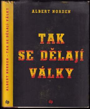Albert Norden: Tak se dělají války!