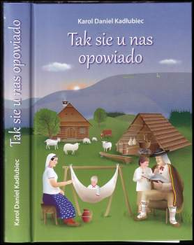 Tak sie u nas opowiado