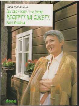 Tak tady jsou ty slíbené recepty na cukety, paní Ehmová - Jana Štěpánková (1994, Dona) - ID: 930890