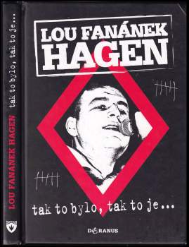Tak to bylo, tak to je--