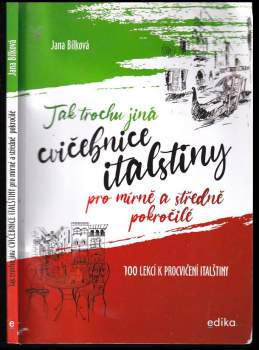 Tak trochu jiná cvičebnice italštiny pro mírně a středně pokročilé
