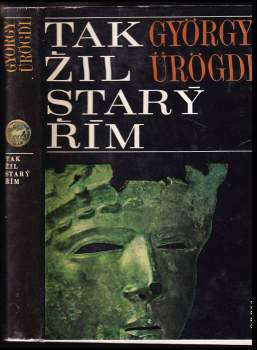 Tak žil starý Řím