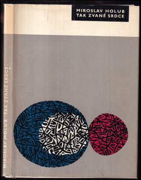 Miroslav Holub: Tak zvané srdce