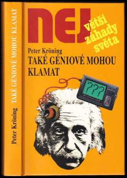 Také géniové mohou klamat