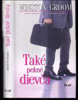 Také pekné dievča - Winston Groom (2002) - ID: 446228