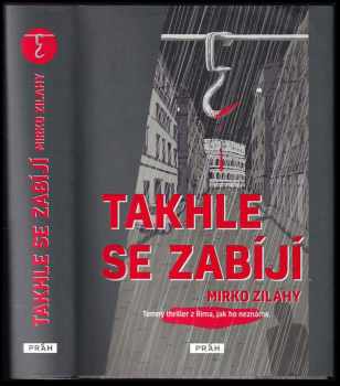 Mirko Zilahy: Takhle se zabíjí