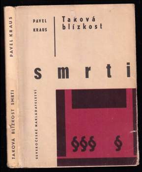 Taková blízkost smrti