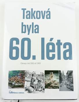Taková byla 60. léta