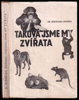 Taková jsme my zvířata
