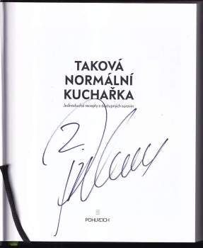 Zdeněk Pohlreich: Taková normální kuchařka