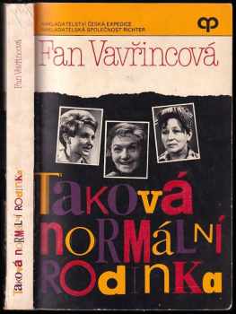 Taková normální rodinka - Fan Vavřincová (1991, Česká expedice) - ID: 722364