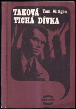 Taková tichá dívka
