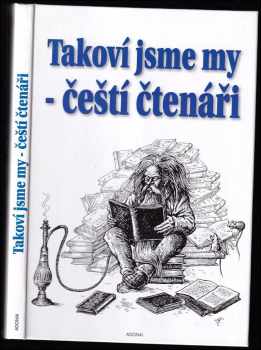 Takoví jsme my - čeští čtenáři - Otakar Chaloupka (2002, Adonai) - ID: 541041