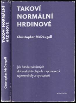 Christopher McDougall: Takoví normální hrdinové