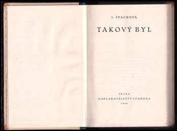 Lída Špačková-Ehrlichová: Takový byl
